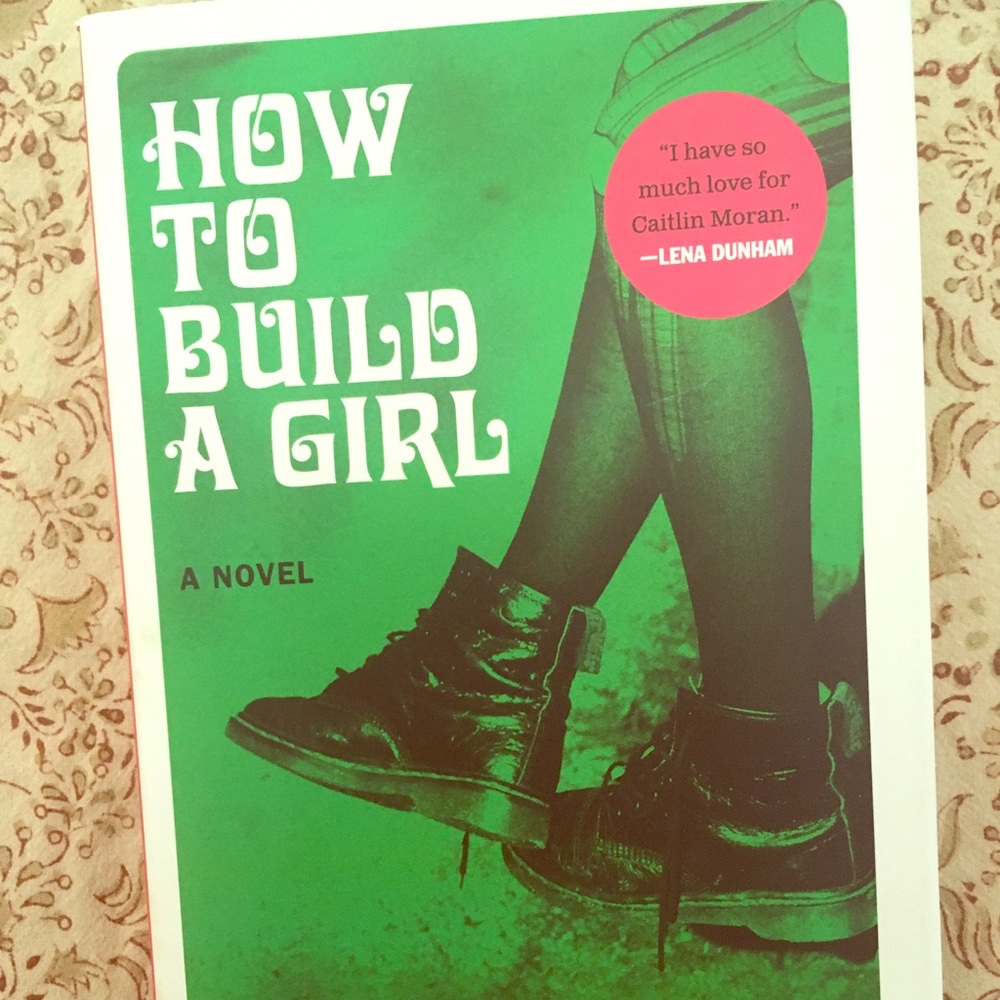 How to Build a Girl (Hard Cover).